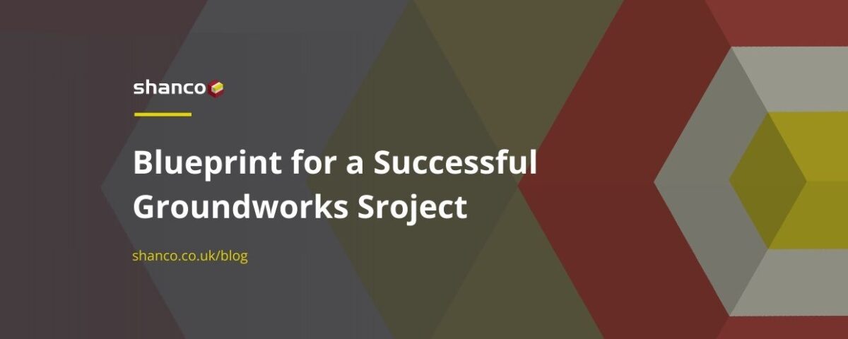 Blueprint for a Successful Groundworks Project